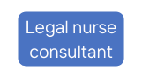 Legal nurse consultant